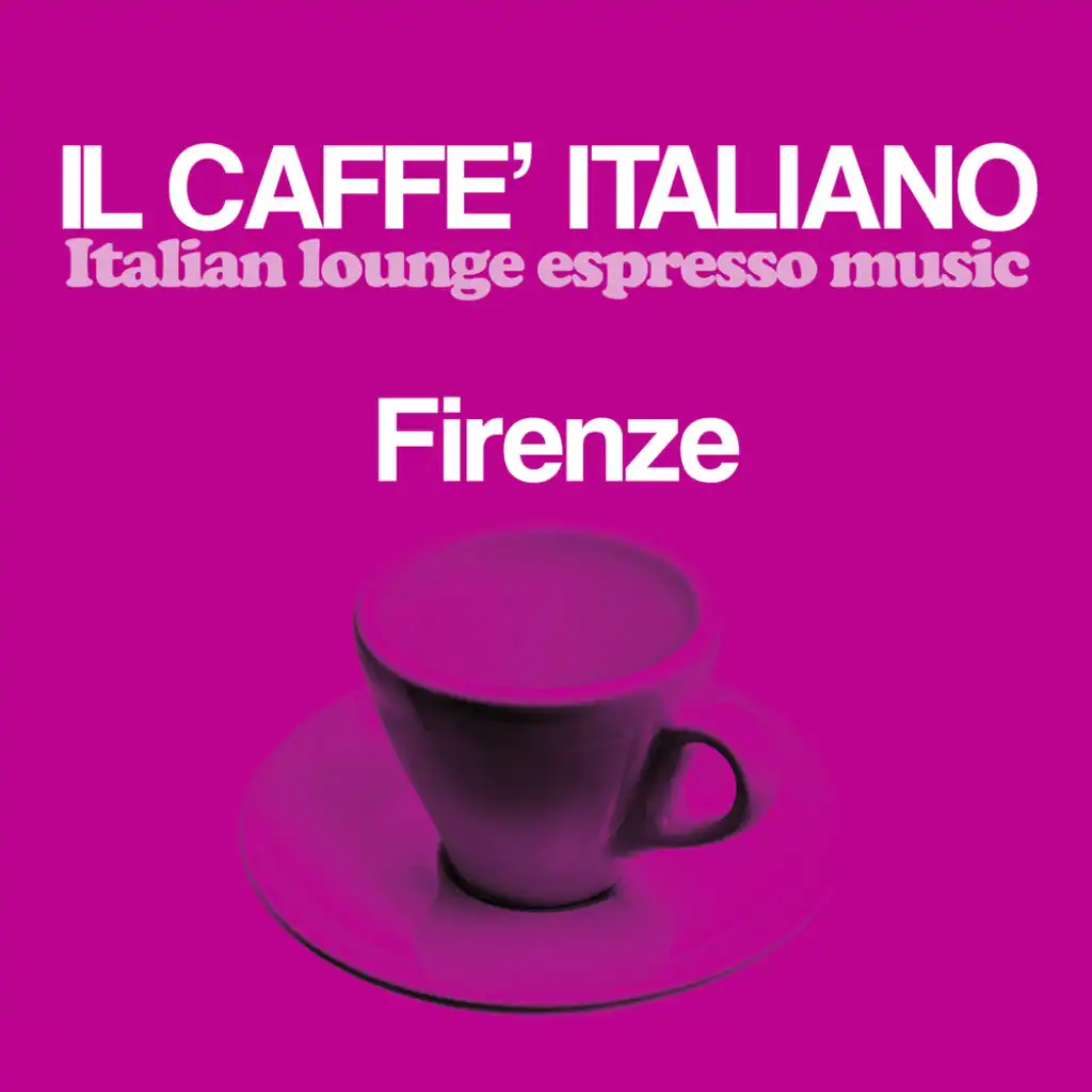 Il caffè italiano: Firenze