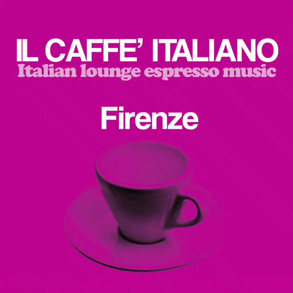Il caffè italiano: Firenze