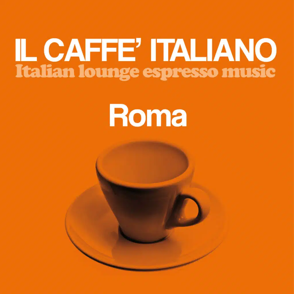 Il caffè italiano: Roma