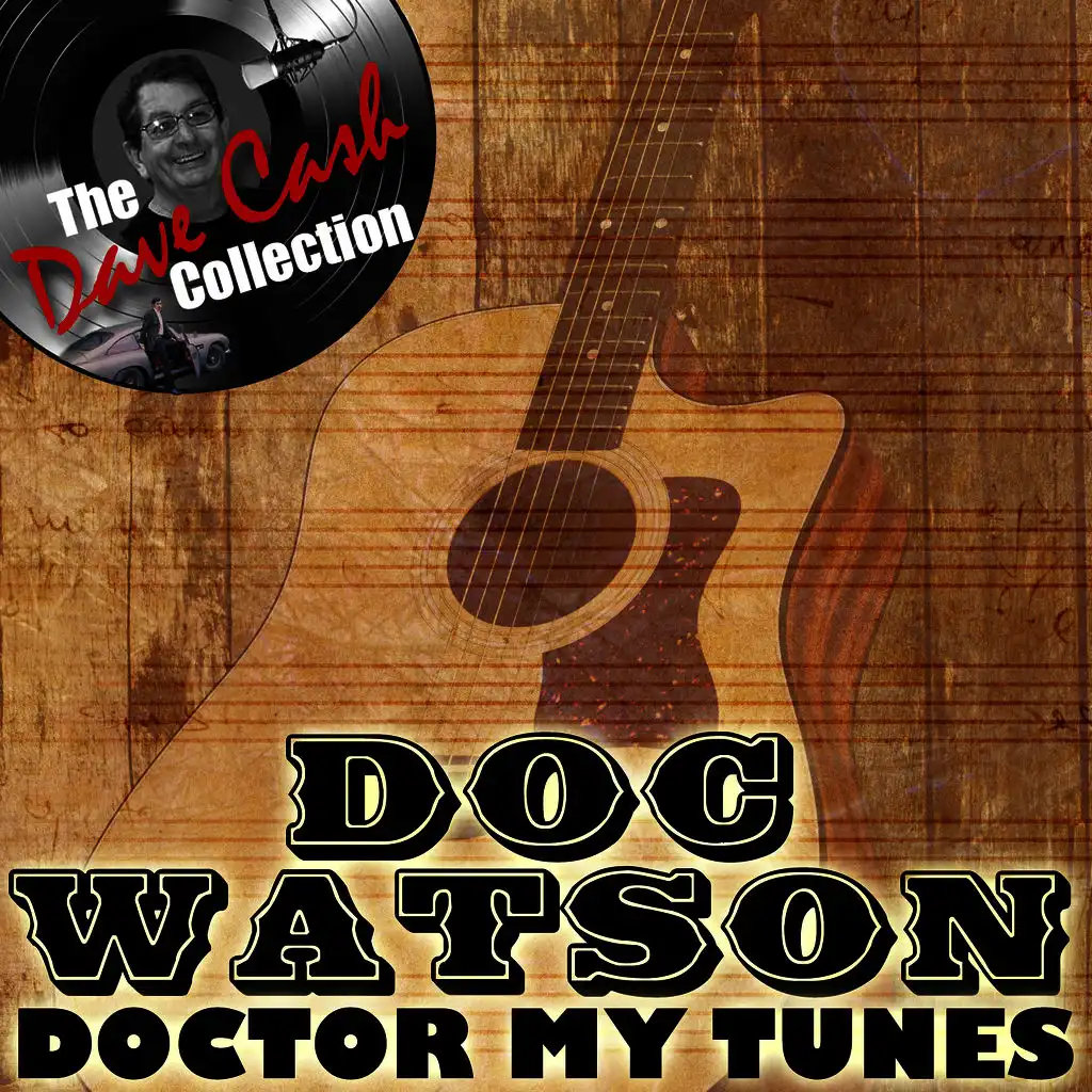 Doctor My Tunes - [The Dave Cash Collection]