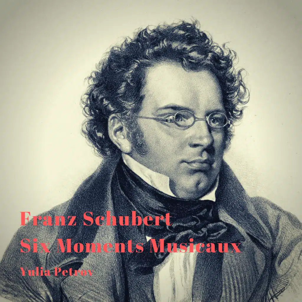 Schubert: Six Moments Musicaux
