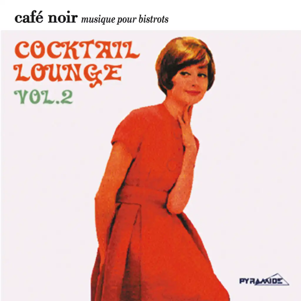 Café Noir Musique Pour Bistrots  - Cocktail & Lounge  2