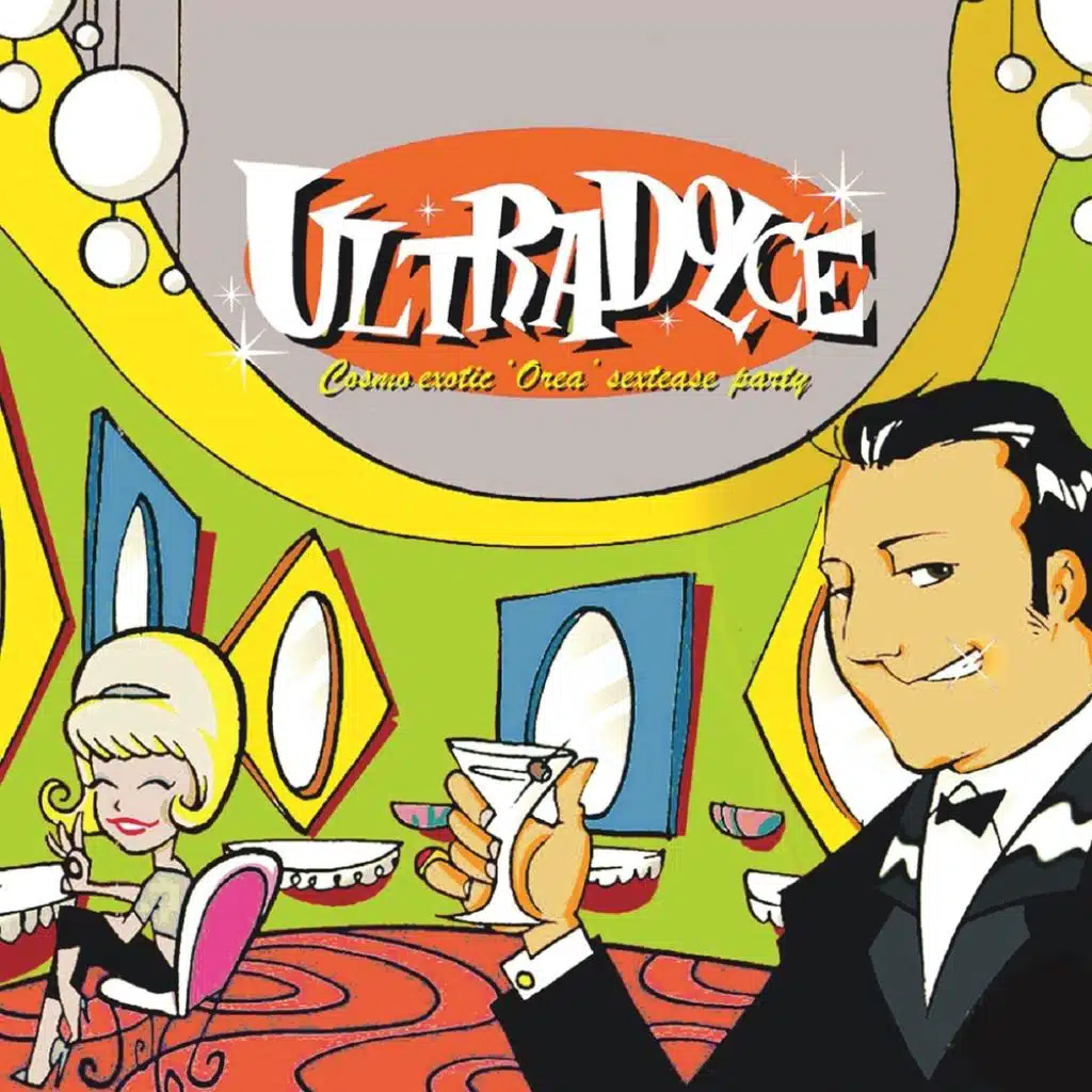 Ultradolce - Cosmo 'Orea' Sextease Party