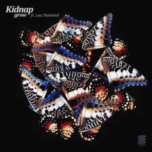 Grow (Kidnap Extended Dub) [feat. Leo Stannard]