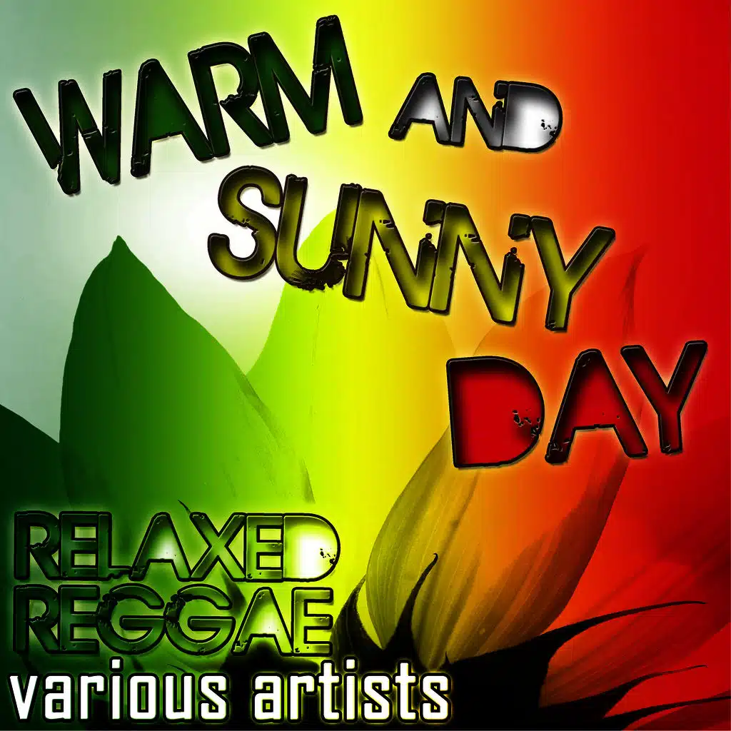 Warm and Sunny Day: Relaxed Reggae