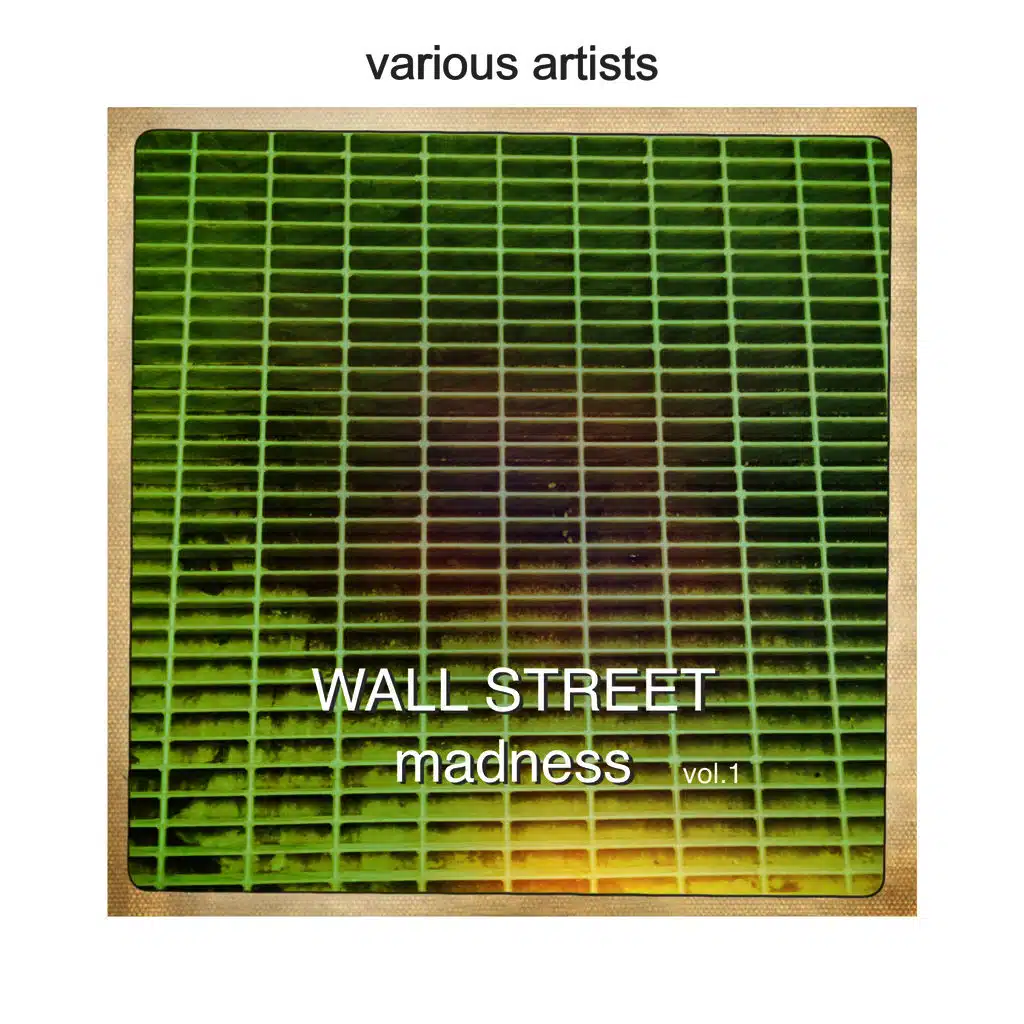 Wall Street Madness Vol.1     