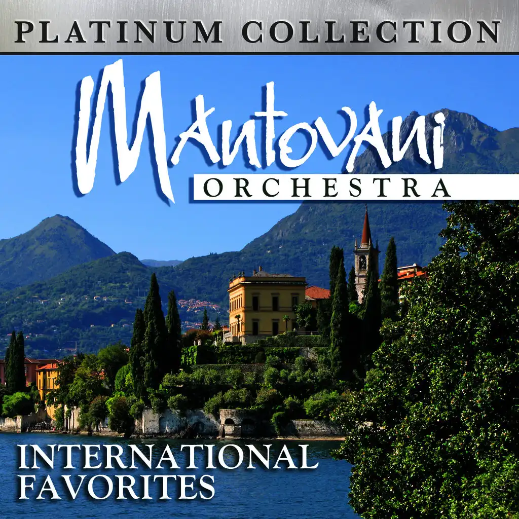 Mantovani Orchestra - International Favorites