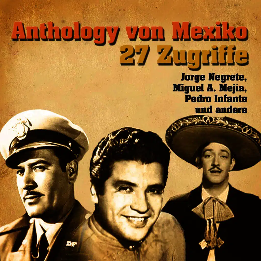 Anthology Von Mexiko