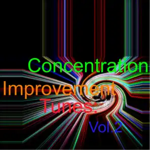 Concentration Improvement Tunes: Vol.2