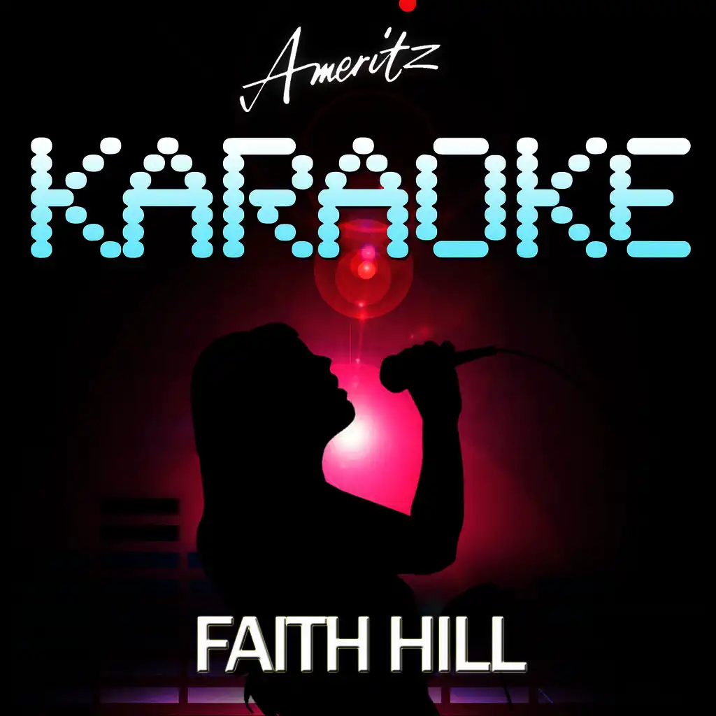 Karaoke - Faith Hill