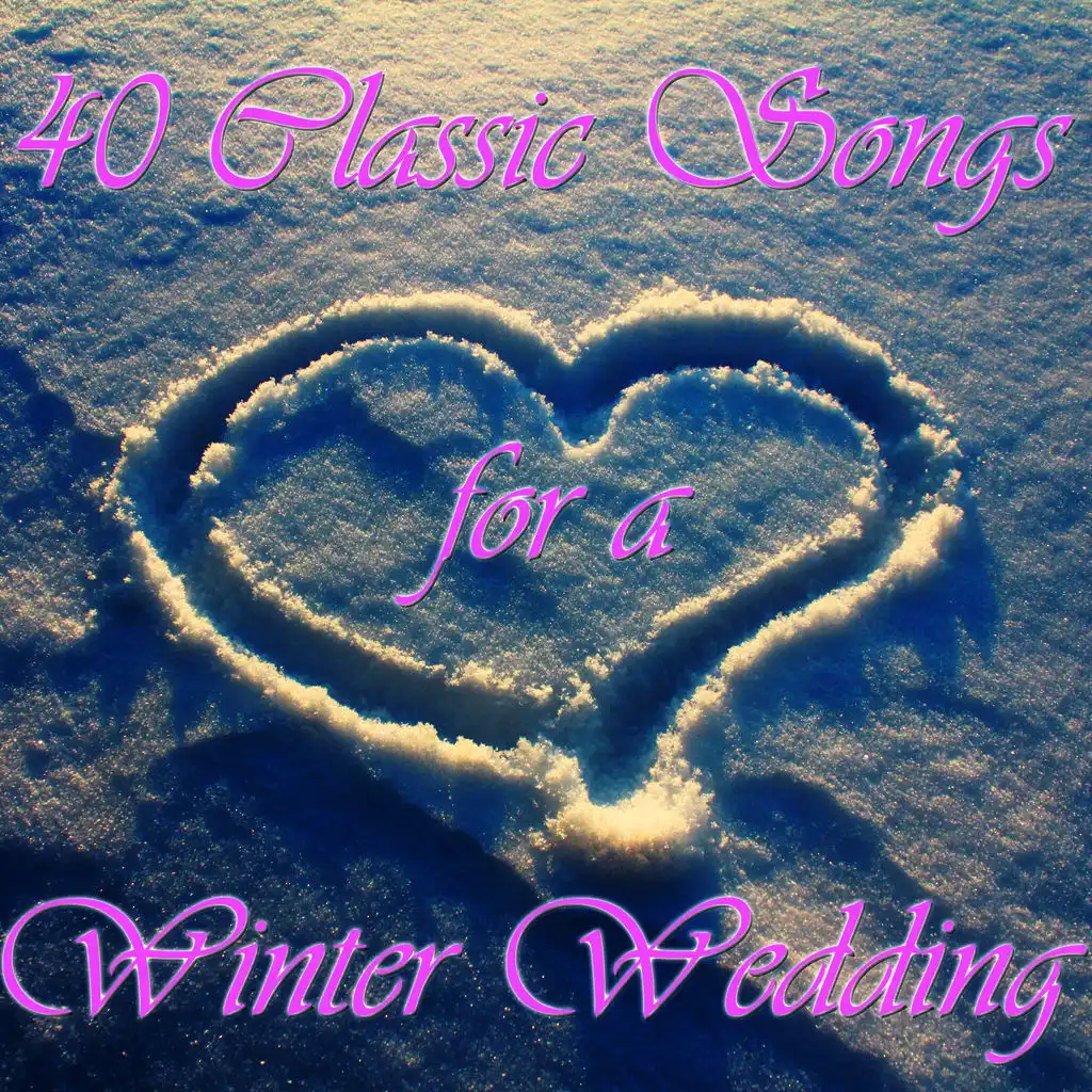 40 Classic Songs for Winter Weddings