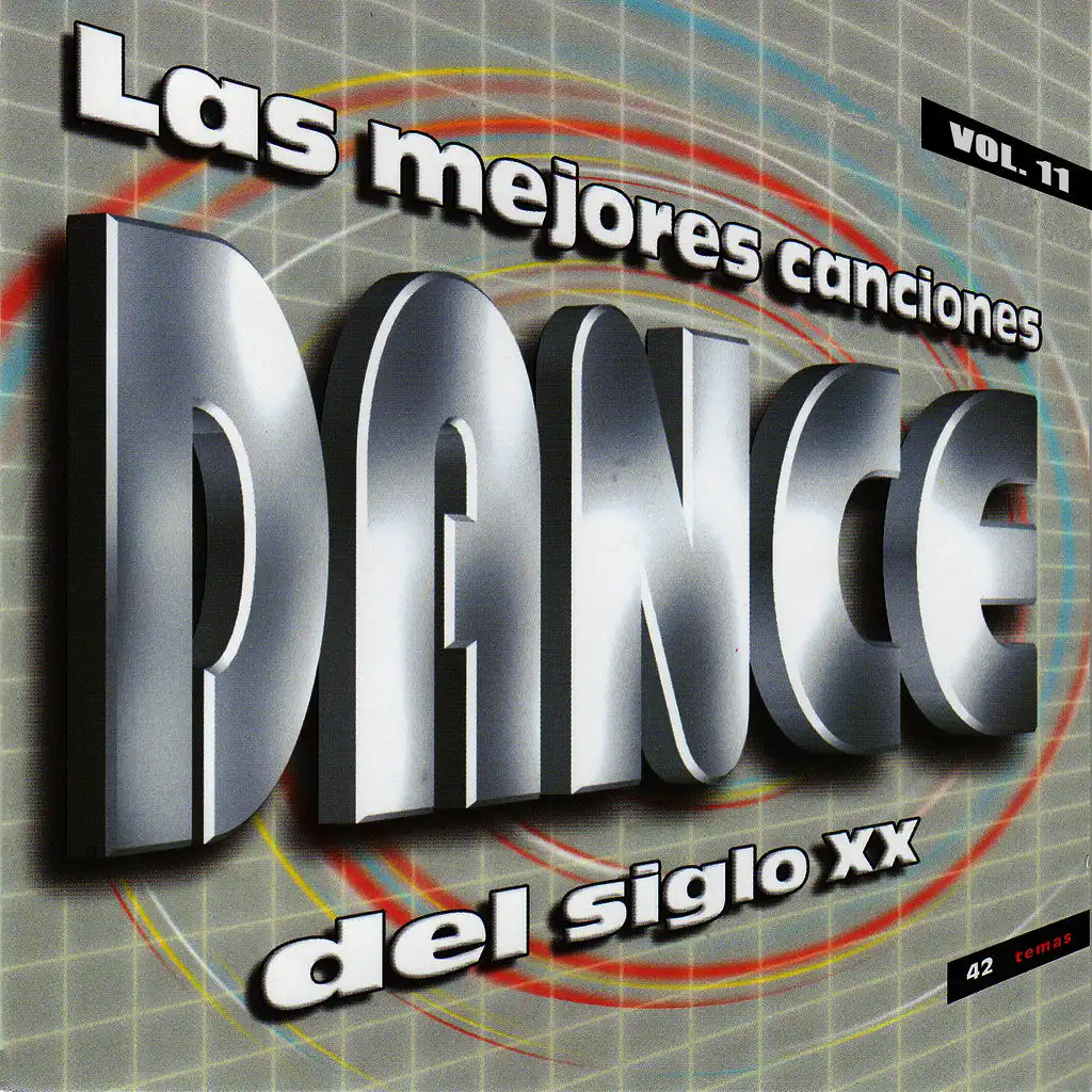 Las Mejores Canciones Dance del Siglo XX - Vol.11