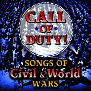 Call Of Duty - Songs Of Civil & World Wars