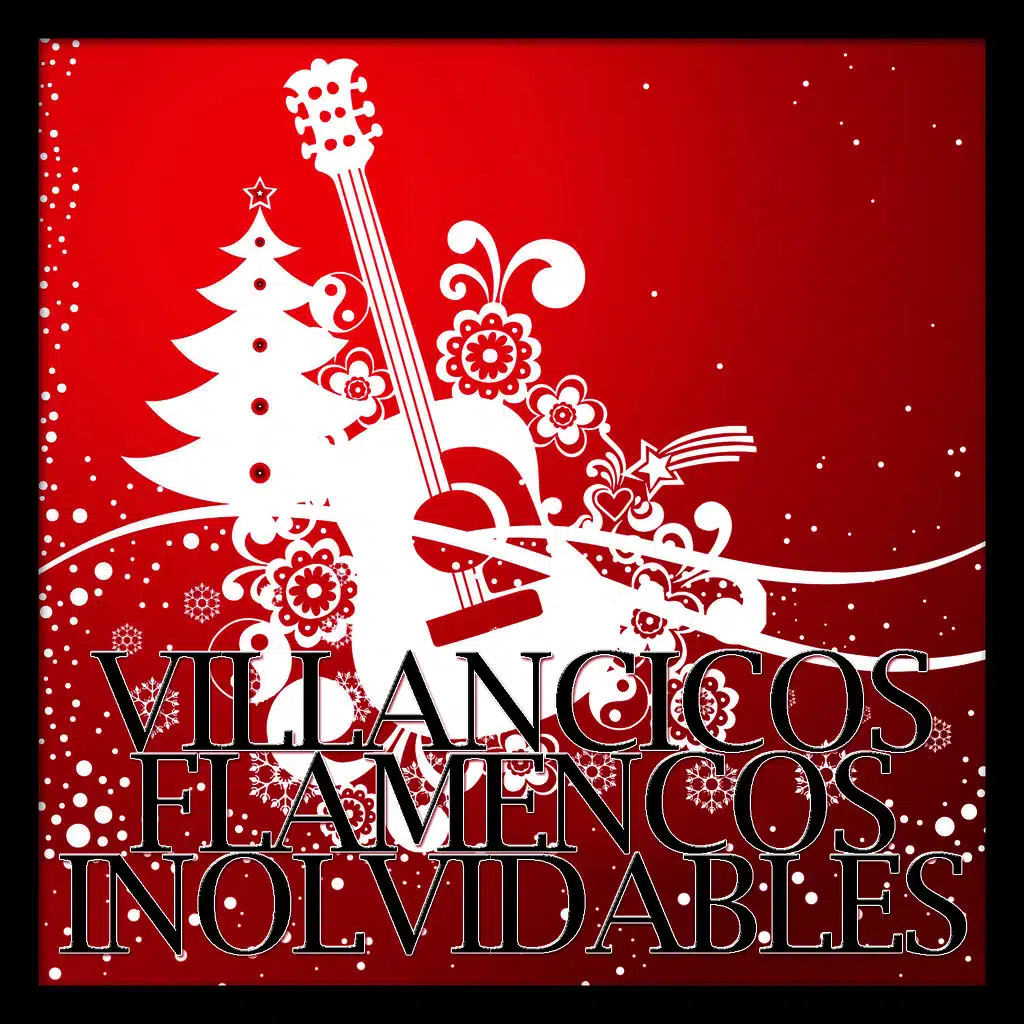 Villancicos Flamencos Inolvidables