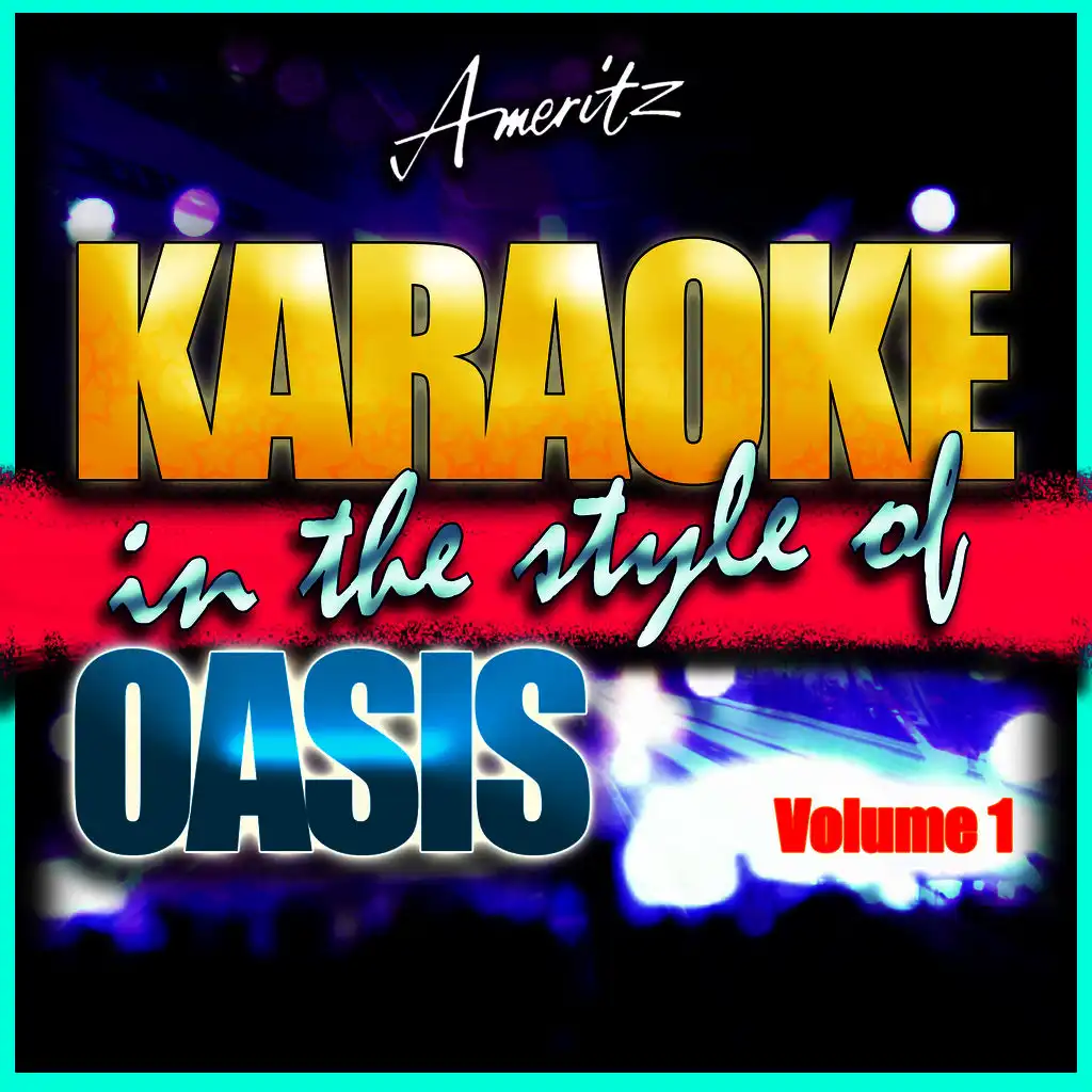 All Around the World (In the Style of Oasis) [Karaoke Version]