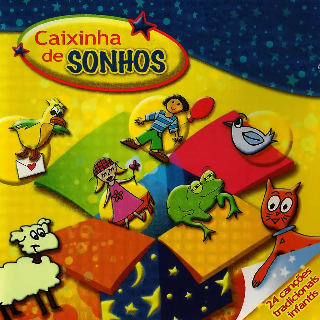 Caixinha de Sonhos. 24 Canções Tradicionais Infantis