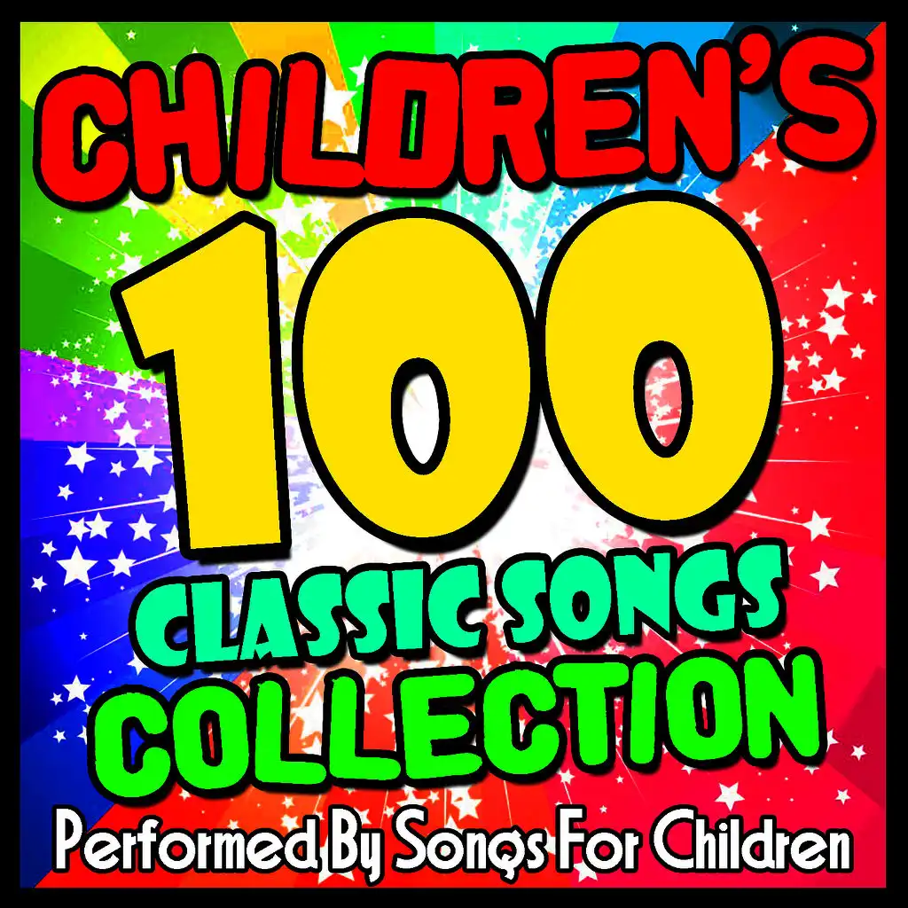 Children's 100 Classic Songs Collection