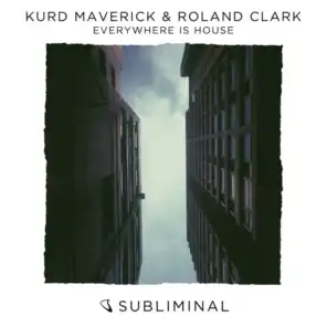 Kurd Maverick & Roland Clark