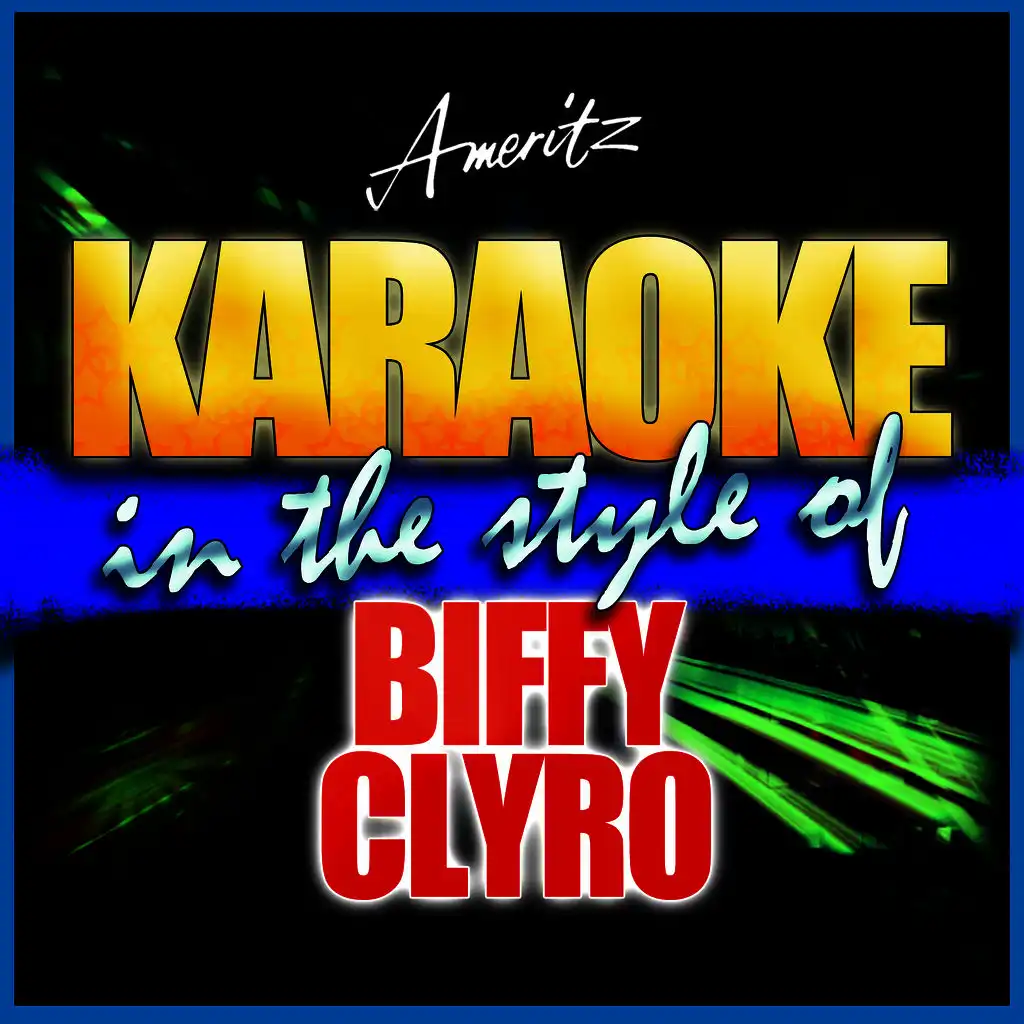 Living Is a Problem Because Everything Dies (In the Style of Biffy Clyro) [Karaoke Version]