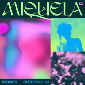Money / Sleeping In