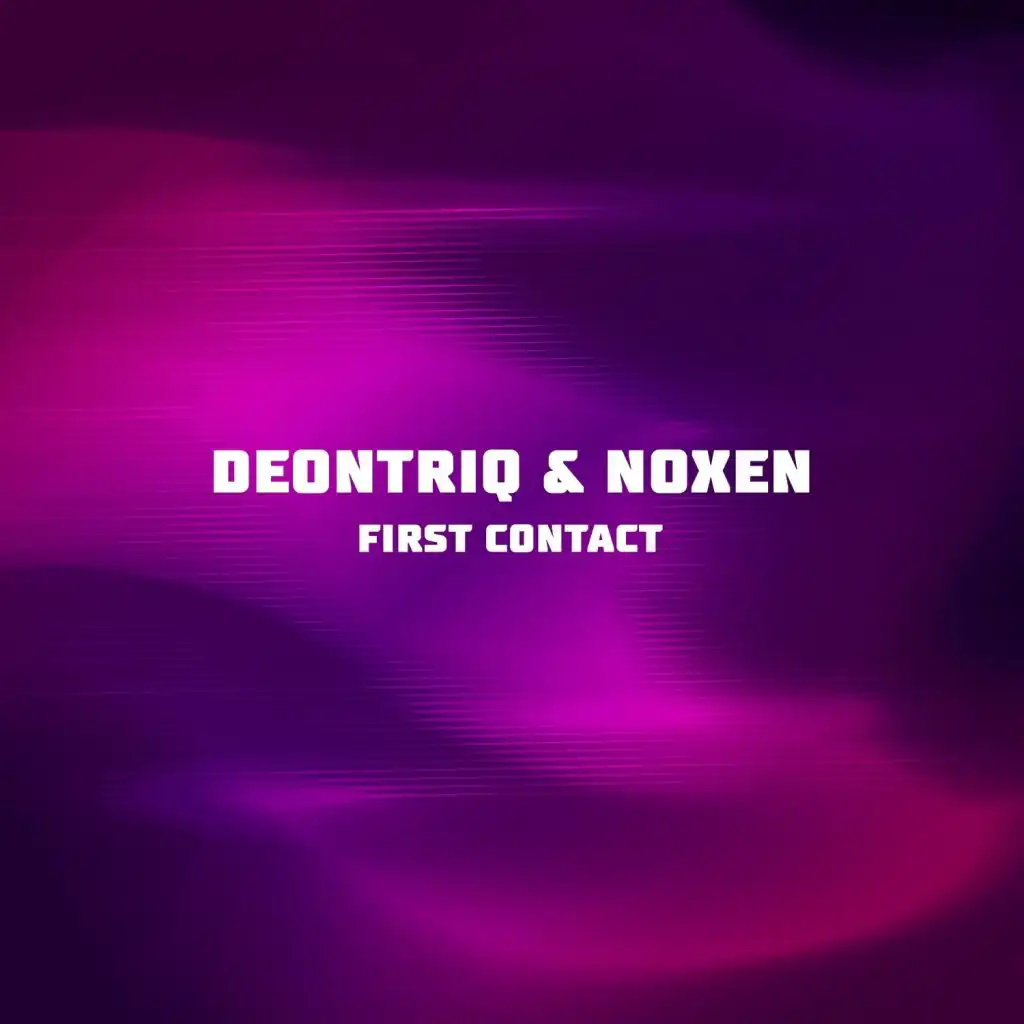 Noxen and Deontriq