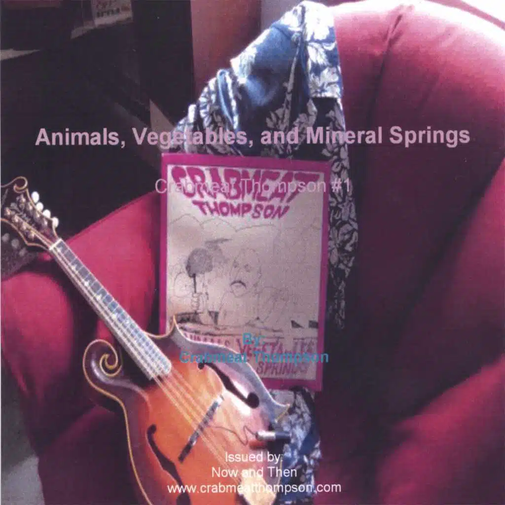 Animals, Vegetables, and Mineral Springs