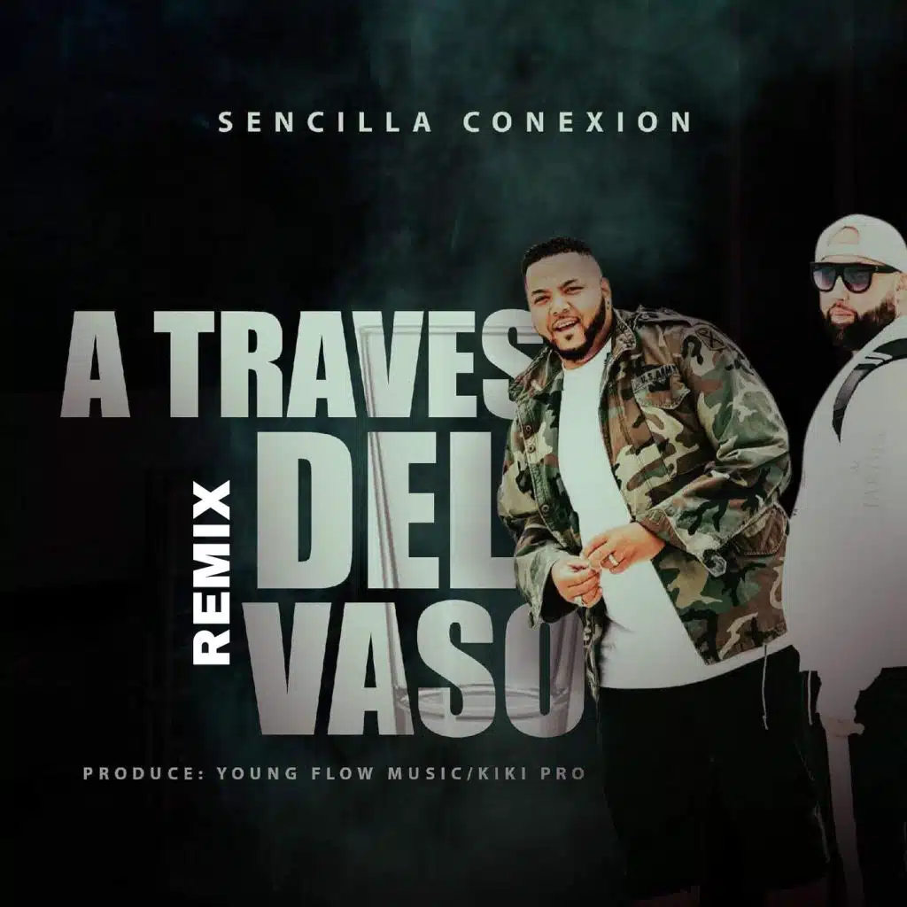 A Traves del Vaso (Remix)