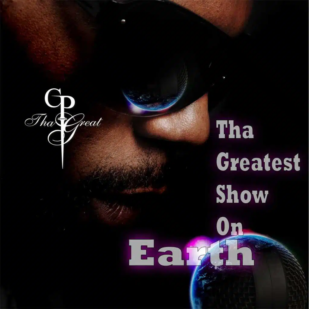 The Greatest Show On Earth (G.S.O.E.)
