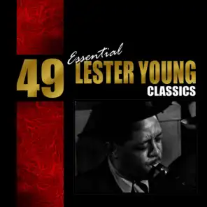 49 Essential Lester Young Classics