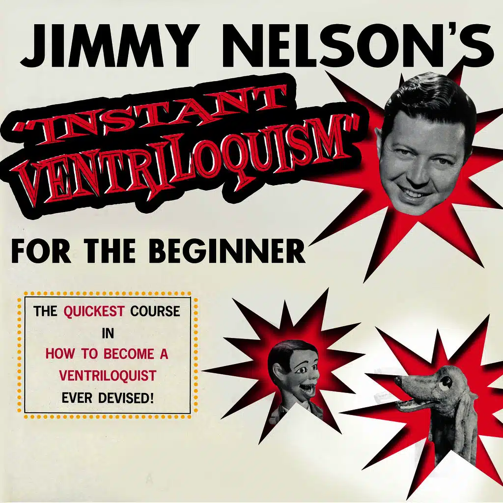 Instant Ventriloquism for the Beginner