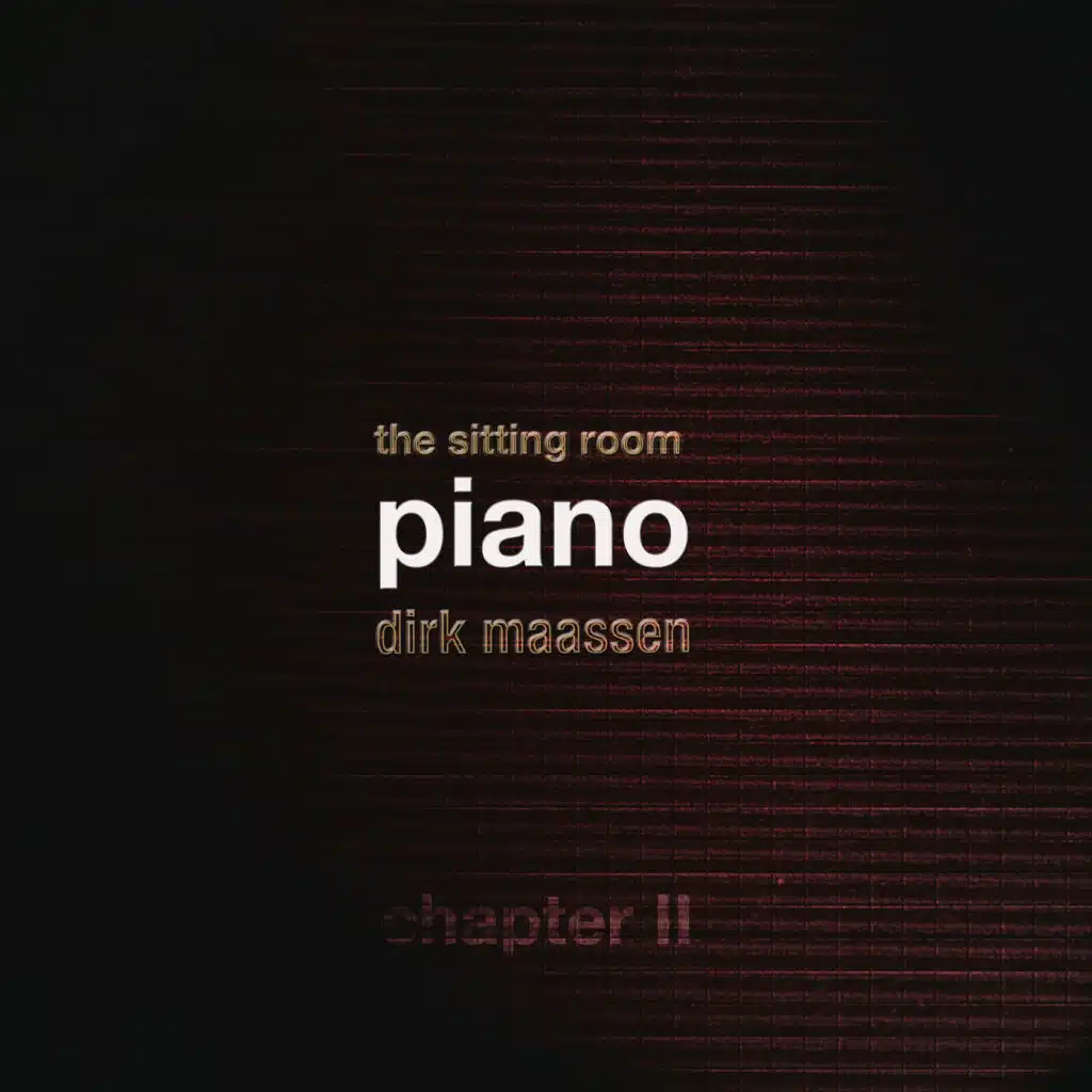 The Sitting Room Piano (Chapter II)