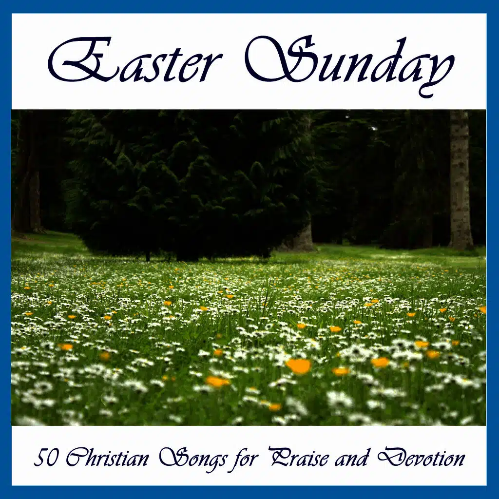 40 Christian Songs for Praise and Devotion