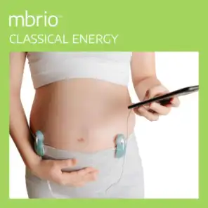 Mbrio Pregnancy Music for Mother & Unborn Baby - Classical Energy