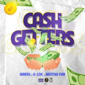 Cash Getters (feat. Iamsu! & Mistah F.A.B.)