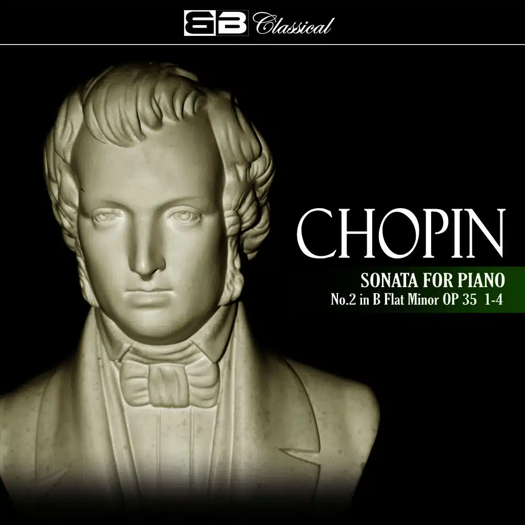 Chopin: Sonata for Piano No. 2: 1-4