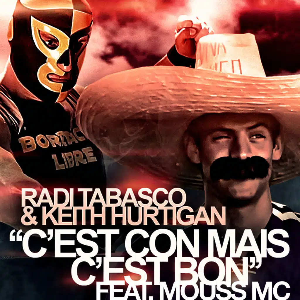 C'est con mais c'est bon (Club mix) [ft. Mouss MC ]