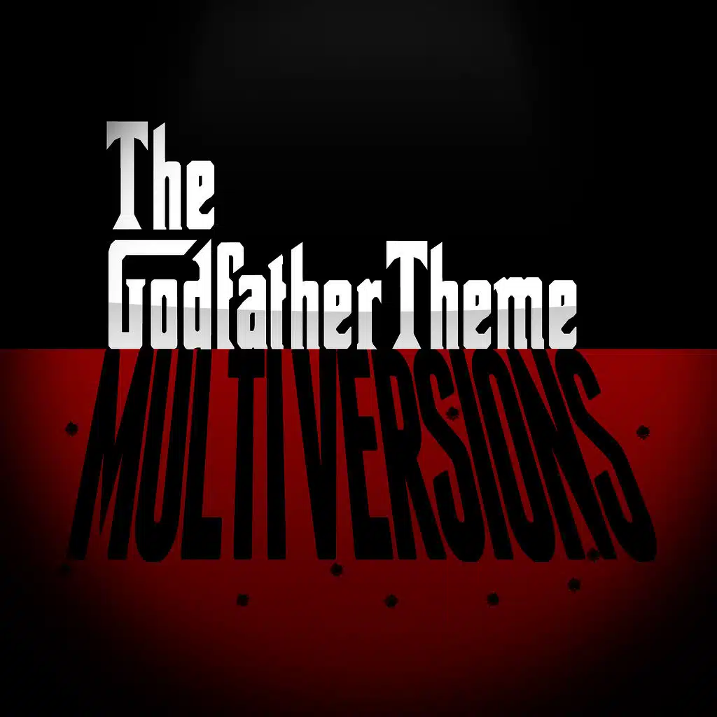 The Godfather Theme (Multi Versions)