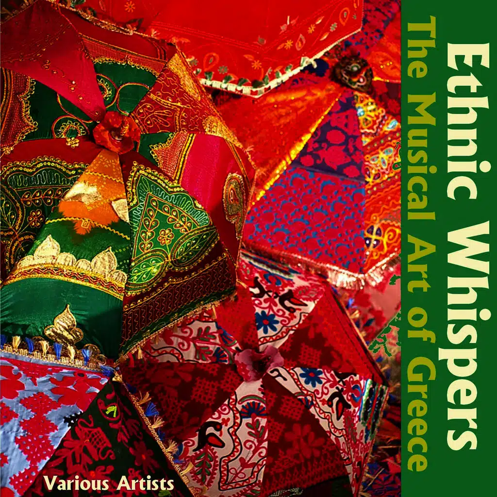 Ethnic Whispers: The Musical Art of Greece