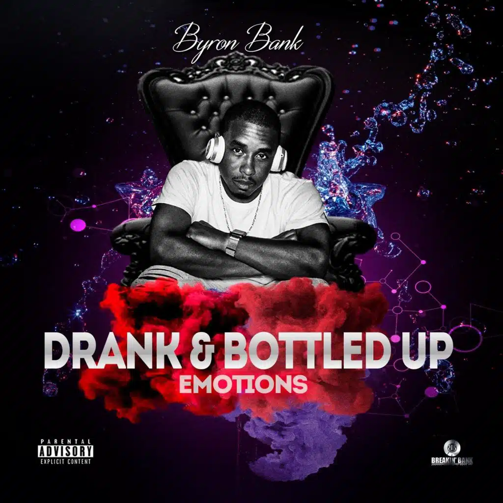 Drank & Bottled Up Emotions