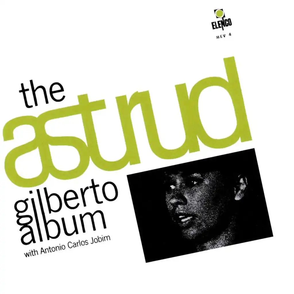 The Astrud Gilberto Album With Antonio Carlos Jobim