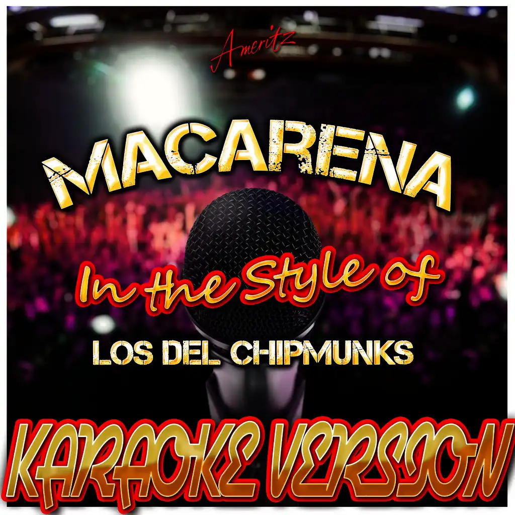 Macarena (In the Style of Los Del Chipmunks) [Karaoke Version]