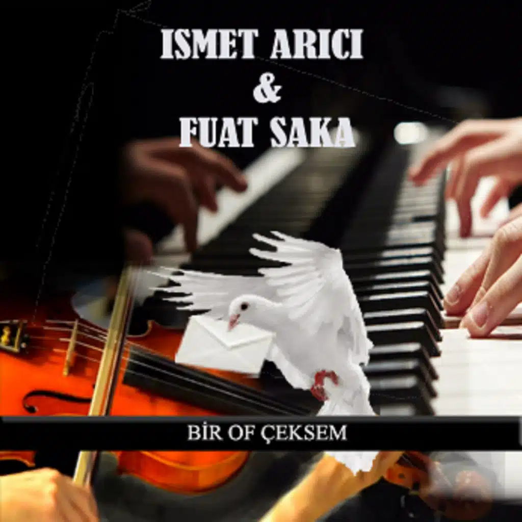 Bir Of Çeksem (feat. Fuat Saka)
