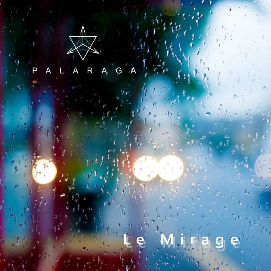 Le Mirage (Cityscape Meditation)