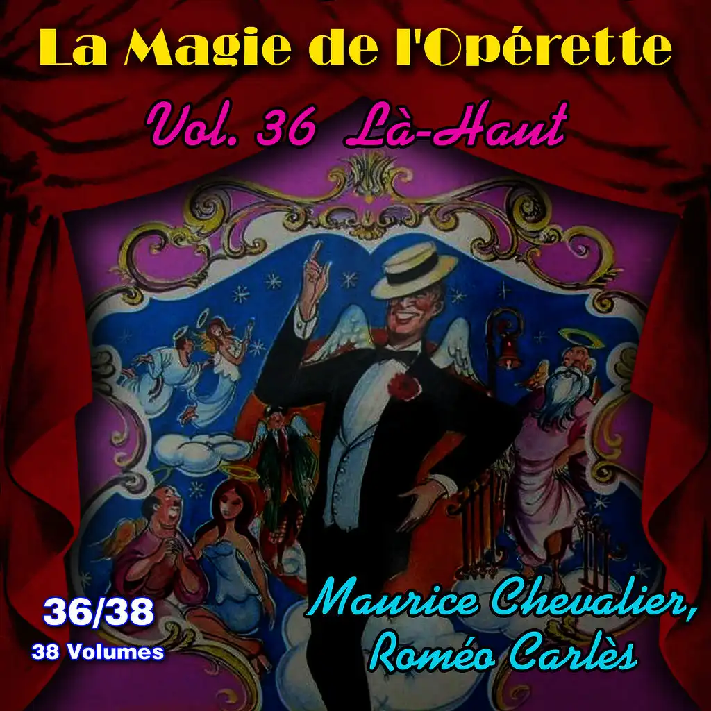 Là-Haut - La Magie de l'Opérette en 38 volumes - Vol. 36/38