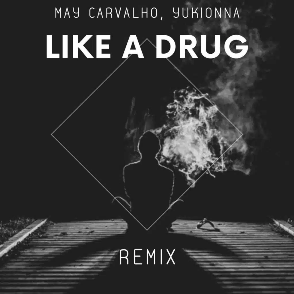 Like a Drug (Remix)