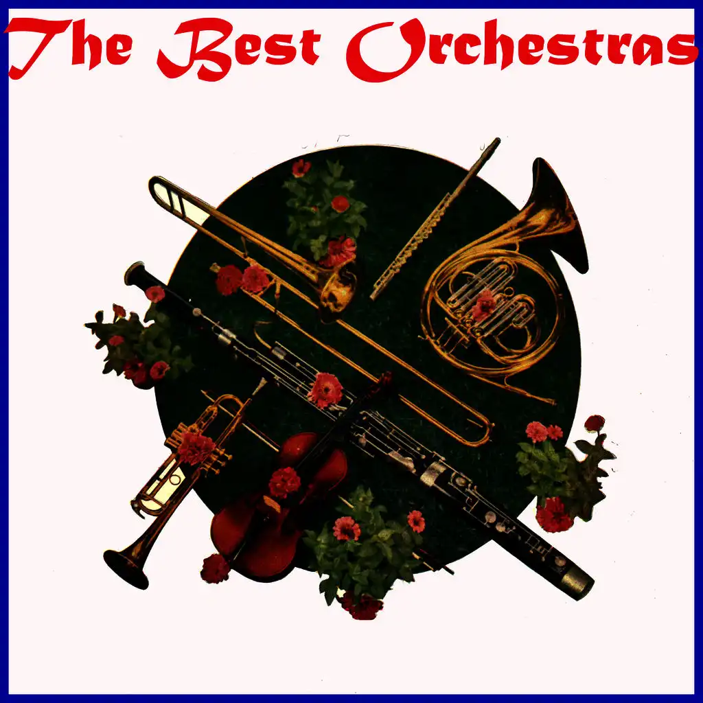 The Best Orchestras