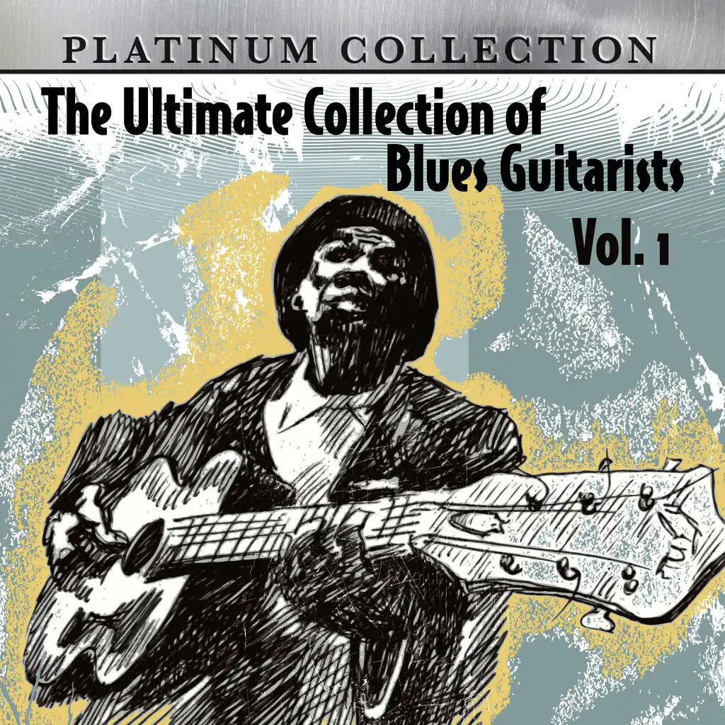 The Ultimate Collection of Blues Guitarists, Vol. 1