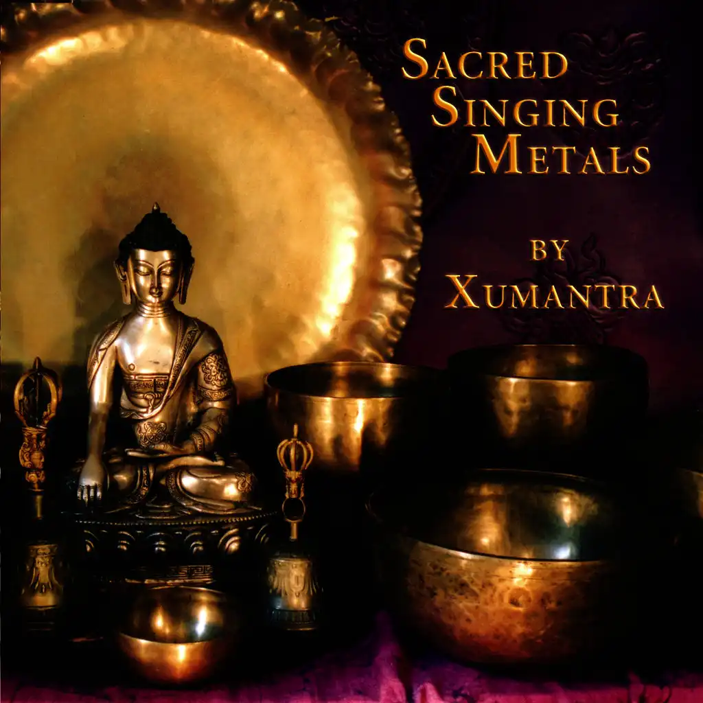 Sacred Singing Metals