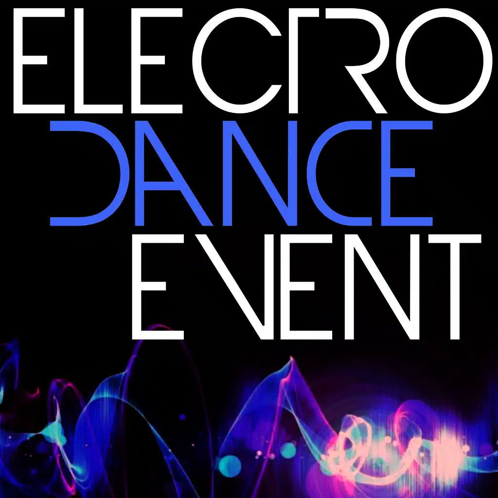 Electro Dance Event