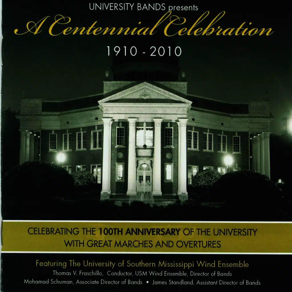 University Bands presents A Centennial Celebration 1910-2010